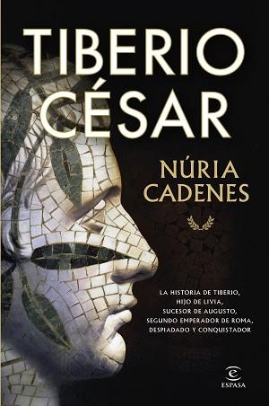TIBERIO CÉSAR | 9788467078411 | CADENES, NÚRIA | Libreria Geli - Librería Online de Girona - Comprar libros en catalán y castellano