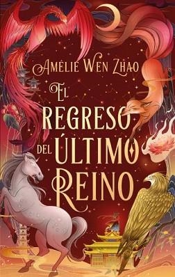 EL REGRESO DEL ÚLTIMO REINO | 9788410239364 | WEN ZHAO, AMELIE | Llibreria Geli - Llibreria Online de Girona - Comprar llibres en català i castellà