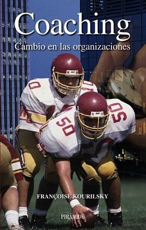 COACHING.CAMBIO EN LAS ORGANIZACIONES | 9788436820072 | KOURILSKY,FRANÇOISE | Libreria Geli - Librería Online de Girona - Comprar libros en catalán y castellano