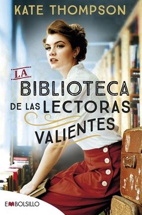 LA BIBLIOTECA DE LAS LECTORAS VALIENTES | 9788418185885 | THOMPSON , KATE | Llibreria Geli - Llibreria Online de Girona - Comprar llibres en català i castellà