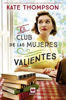 EL CLUB DE LAS MUJERES VALIENTES | 9791387664282 | THOMPSON , KATE | Libreria Geli - Librería Online de Girona - Comprar libros en catalán y castellano