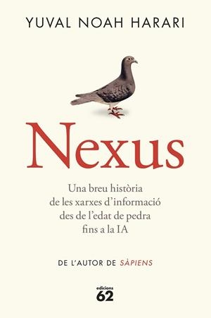 NEXUS(EDICIÓ EN RÚSTICA) | 9788429782769 | NOAH HARARI, YUVAL | Libreria Geli - Librería Online de Girona - Comprar libros en catalán y castellano