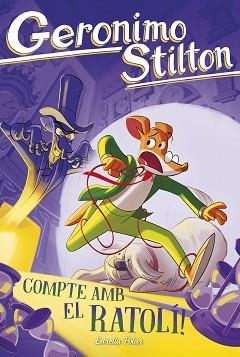 COMPTE AMB EL RATOLÍ! | 9791387782221 | STILTON, GERONIMO | Libreria Geli - Librería Online de Girona - Comprar libros en catalán y castellano