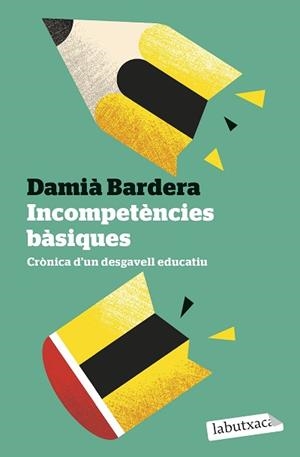 INCOMPETÈNCIES BÀSIQUES | 9791387802073 | BARDERA, DAMIÀ | Llibreria Geli - Llibreria Online de Girona - Comprar llibres en català i castellà