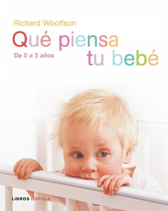 QUE PIENSA TU BEBÉ? | 9788448047375 | WOOLFSON,RICHARD | Libreria Geli - Librería Online de Girona - Comprar libros en catalán y castellano