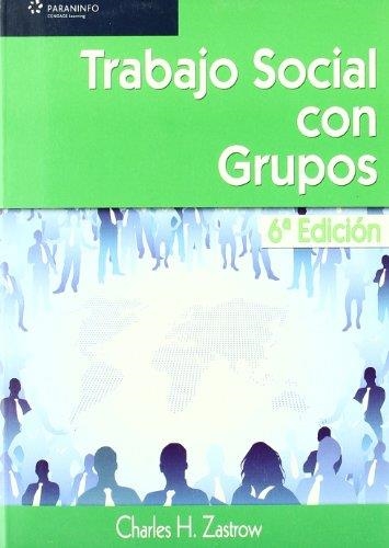 TRABAJO SOCIAL CON GRUPOS | 9788497325745 | ZASTROW,CHARLES H. | Llibreria Geli - Llibreria Online de Girona - Comprar llibres en català i castellà