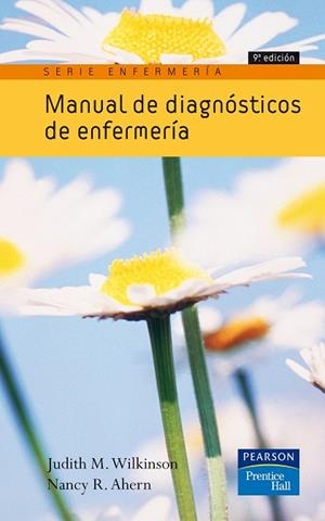 MANUAL DE DIAGNOSTICOS DE ENFERMERIA | 9788483224175 | WILKINSON,JUDITH M./AHERN,NANCY R. | Llibreria Geli - Llibreria Online de Girona - Comprar llibres en català i castellà