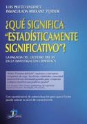 QUE SIGNIFICA ESTADISTICAMENTE SIGNIFICATIVO | 9788479786663 | PRIETO,LUIS/HERRANZ,INMACULADA | Llibreria Geli - Llibreria Online de Girona - Comprar llibres en català i castellà