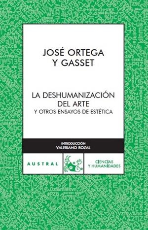 LA DESHUMANIZACIÓN DEL ARTE Y OTROS ENSAYOS DE ESTETICA | 9788467022247 | ORTEGA Y GASSET,JOSE | Llibreria Geli - Llibreria Online de Girona - Comprar llibres en català i castellà