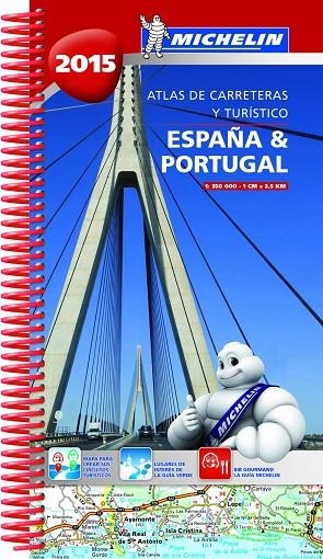 ATLAS DE CARRETERAS Y TURÍSTICO ESPAÑA & PORTUGAL 2015 | 9782067200050 | VARIOS AUTORES | Llibreria Geli - Llibreria Online de Girona - Comprar llibres en català i castellà
