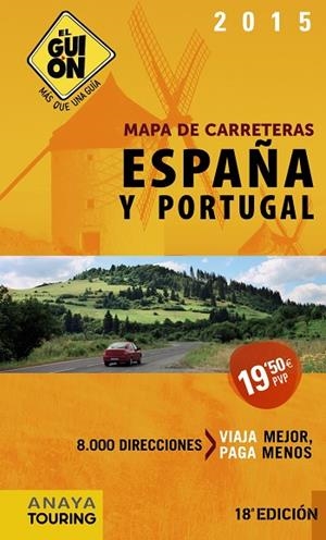 EL GUION 2015.MAPA DE CARRETERAS ESPAÑA Y PORTUGAL(1:340.000) | 9788499356181 | Llibreria Geli - Llibreria Online de Girona - Comprar llibres en català i castellà