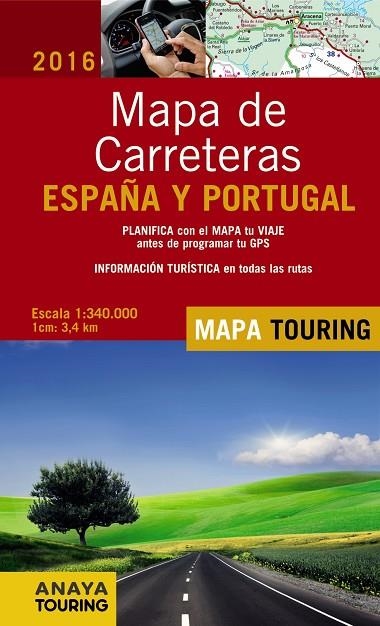 MAPA DE CARRETERAS DE ESPAÑA Y PORTUGAL 1:340.000, 2016 | 9788499358499 | Libreria Geli - Librería Online de Girona - Comprar libros en catalán y castellano