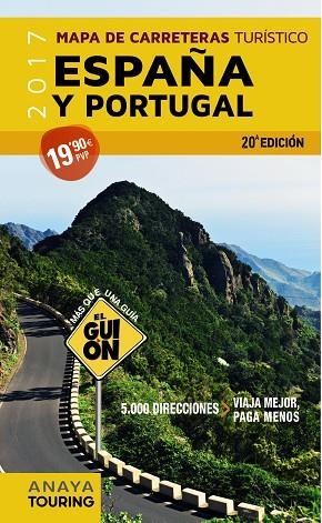EL GUION 2017.MAPA DE CARRETERAS TURÍSTICO ESPAÑA Y PORTUGAL 2017 | 9788499359656 | Llibreria Geli - Llibreria Online de Girona - Comprar llibres en català i castellà