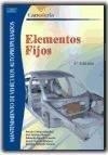 ELEMENTOS FIJOS (CARROCERIA) | 9788497323093 | GOMEZ MORALES,TOMAS | Llibreria Geli - Llibreria Online de Girona - Comprar llibres en català i castellà