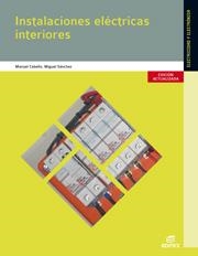 INSTALACIONES ELECTRICAS INTERIORES | 9788490032862 | Libreria Geli - Librería Online de Girona - Comprar libros en catalán y castellano