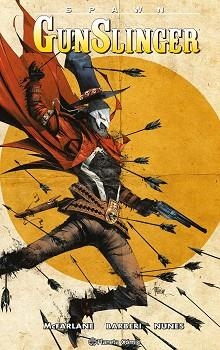 SPAWN GUNSLINGER Nº 06 | 9788410492493 | MCFARLANE, TODD | Llibreria Geli - Llibreria Online de Girona - Comprar llibres en català i castellà