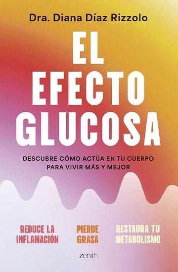 EL EFECTO GLUCOSA | 9788408306641 | DÍAZ RIZZOLO, DIANA | Llibreria Geli - Llibreria Online de Girona - Comprar llibres en català i castellà