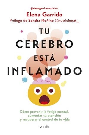 TU CEREBRO ESTÁ INFLAMADO | 9788408306665 | GARRIDO DORADO, ELENA | Libreria Geli - Librería Online de Girona - Comprar libros en catalán y castellano