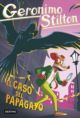 EL CASO DEL PAPAGAYO | 9788408307556 | STILTON, GERONIMO | Llibreria Geli - Llibreria Online de Girona - Comprar llibres en català i castellà