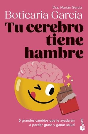 TU CEREBRO TIENE HAMBRE | 9788408307662 | BOTICARIA GARCÍA | Llibreria Geli - Llibreria Online de Girona - Comprar llibres en català i castellà