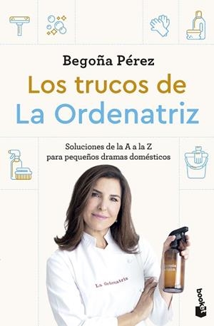 LOS TRUCOS DE LA ORDENATRIZ | 9788408307778 | BEGO, LA ORDENATRIZ | Llibreria Geli - Llibreria Online de Girona - Comprar llibres en català i castellà