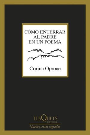 CÓMO ENTERRAR AL PADRE EN UN POEMA | 9788411076579 | OPROAE, CORINA | Llibreria Geli - Llibreria Online de Girona - Comprar llibres en català i castellà