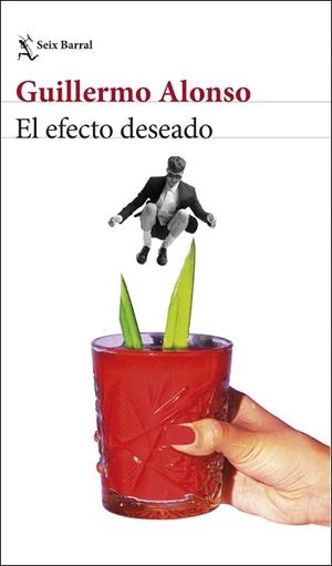EL EFECTO DESEADO | 9788432248771 | ALONSO, GUILLERMO | Llibreria Geli - Llibreria Online de Girona - Comprar llibres en català i castellà