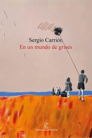 EN UN MUNDO DE GRISES | 9788467078367 | CARRIÓN, SERGIO | Llibreria Geli - Llibreria Online de Girona - Comprar llibres en català i castellà