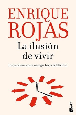 LA ILUSIÓN DE VIVIR | 9788467078626 | ROJAS, ENRIQUE | Llibreria Geli - Llibreria Online de Girona - Comprar llibres en català i castellà