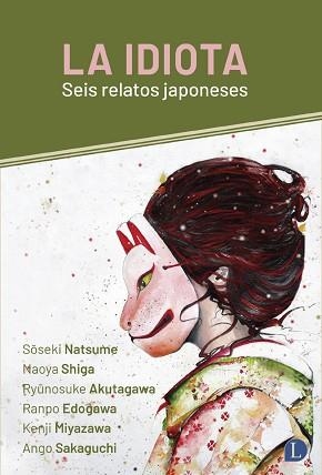 LA IDIOTA.SEIS RELATOS JAPONESES | 9788412953909 | Llibreria Geli - Llibreria Online de Girona - Comprar llibres en català i castellà