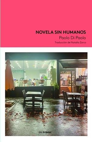 NOVELA SIN HUMANOS | 9788419243638 | DI PAOLO, PAOLO | Llibreria Geli - Llibreria Online de Girona - Comprar llibres en català i castellà