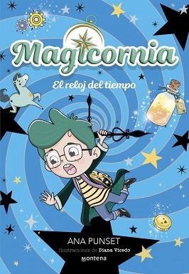 MAGICORNIA-3.EL RELOJ DEL TIEMPO | 9788410395121 | PUNSET, ANA | Llibreria Geli - Llibreria Online de Girona - Comprar llibres en català i castellà