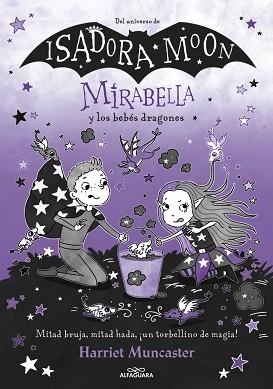 MIRABELLA-12.MIRABELLA Y LOS BEBÉS DRAGONES | 9788410489288 | MUNCASTER, HARRIET | Llibreria Geli - Llibreria Online de Girona - Comprar llibres en català i castellà