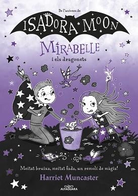 MIRABELLE-12.MIRABELLE I ELS DRAGONETS | 9788410489295 | MUNCASTER, HARRIET | Llibreria Geli - Llibreria Online de Girona - Comprar llibres en català i castellà