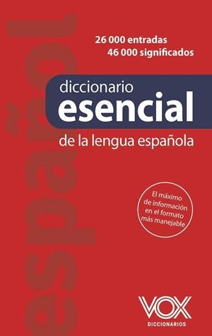 DICCIONARIO ESENCIAL DE LA LENGUA ESPAÑOLA | 9788499744377 | Libreria Geli - Librería Online de Girona - Comprar libros en catalán y castellano
