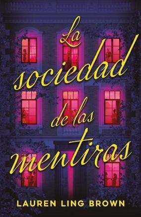LA SOCIEDAD DE LAS MENTIRAS | 9791387595203 | LING BROWN, LAUREN | Llibreria Geli - Llibreria Online de Girona - Comprar llibres en català i castellà