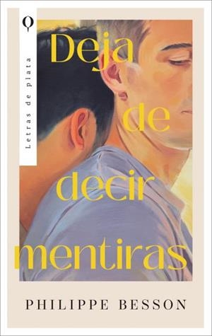 DEJA DE DECIR MENTIRAS | 9788410439009 | BESSON, PHILIPPE | Llibreria Geli - Llibreria Online de Girona - Comprar llibres en català i castellà