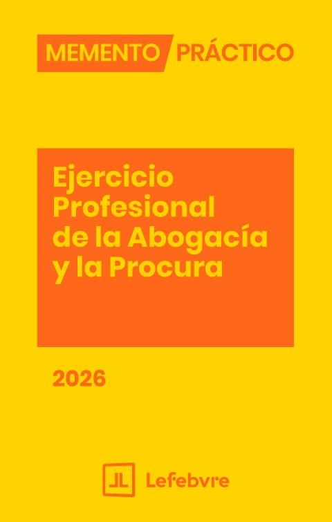 MEMENTO PRÁCTICO EJERCICIO PROFESIONAL DE LA ABOGACÍA Y LA PROCURA(EDICIÓN 2026) | 9788410431959 | Llibreria Geli - Llibreria Online de Girona - Comprar llibres en català i castellà