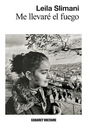 ME LLEVARÉ EL FUEGO | 9788419047588 | SLIMANI, LEILA | Llibreria Geli - Llibreria Online de Girona - Comprar llibres en català i castellà