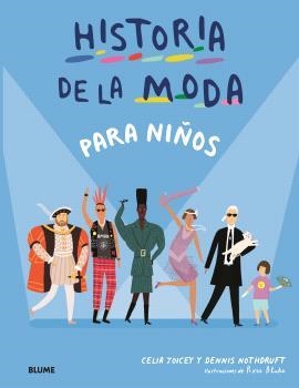 HISTORIA DE LA MODA PARA NIÑOS | 9788410469624 | JOICEY, CELIA/NOTHDRUFT, DENNIS | Libreria Geli - Librería Online de Girona - Comprar libros en catalán y castellano