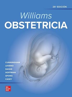 OBSTETRICIA DE WILLIAMS(26ª EDICIÓN 2022) | 9786071518286 | CUNNINGHAM,F. GARY | Llibreria Geli - Llibreria Online de Girona - Comprar llibres en català i castellà