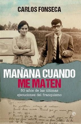 MAÑANA CUANDO ME MATEN | 9788410941434 | FONSECA, CARLOS | Libreria Geli - Librería Online de Girona - Comprar libros en catalán y castellano