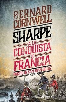 SHARPE A LA CONQUISTA DE FRANCIA | 9788435065412 | CORNWELL, BERNARD | Libreria Geli - Librería Online de Girona - Comprar libros en catalán y castellano