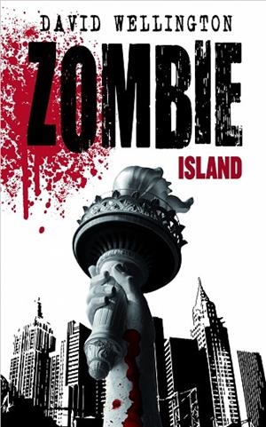 ZOMBIE ISLAND | 9788448040215 | WELLINGTON,DAVID | Libreria Geli - Librería Online de Girona - Comprar libros en catalán y castellano