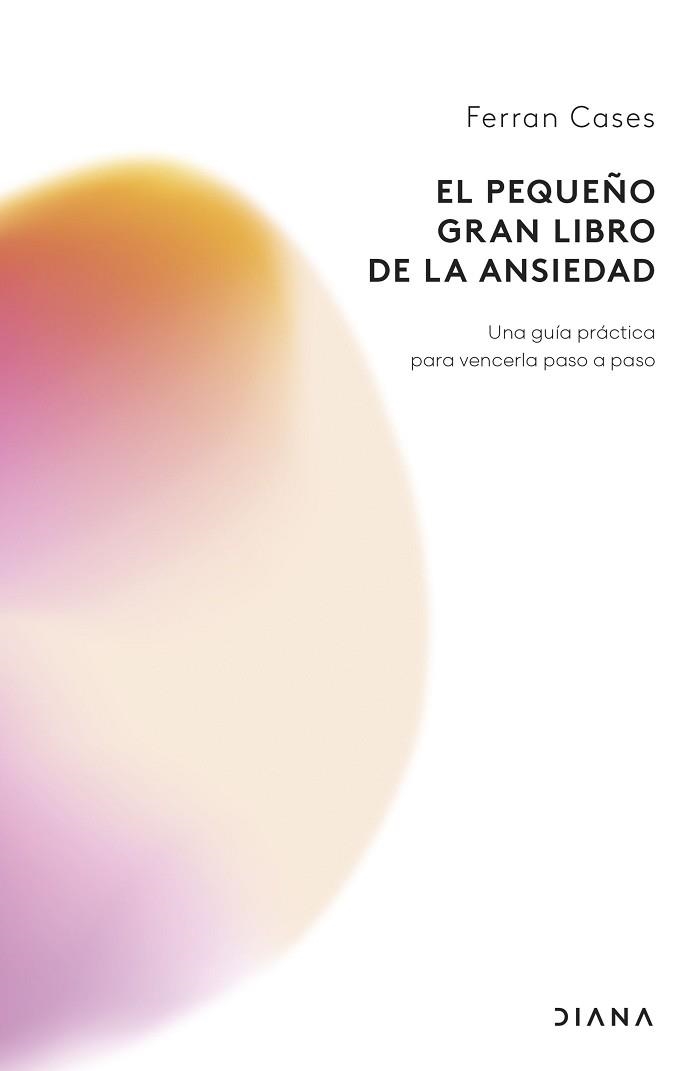 EL PEQUEÑO GRAN LIBRO DE LA ANSIEDAD | 9788411192798 | CASES, FERRAN | Llibreria Geli - Llibreria Online de Girona - Comprar llibres en català i castellà