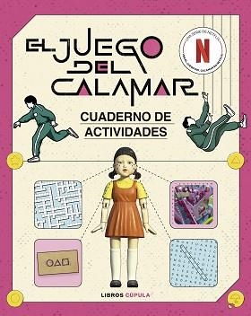EL JUEGO DEL CALAMAR.CUADERNO DE ACTIVIDADES | 9788448044947 | Llibreria Geli - Llibreria Online de Girona - Comprar llibres en català i castellà