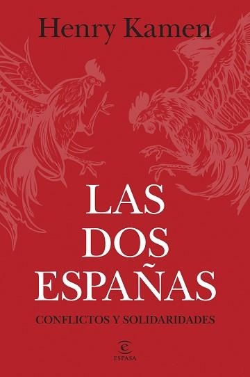 LAS DOS ESPAÑAS | 9788467078565 | KAMEN, HENRY | Llibreria Geli - Llibreria Online de Girona - Comprar llibres en català i castellà