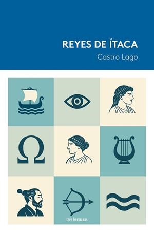 REYES DE ÍTACA | 9788419243690 | CASTRO LAGO, JESÚS | Llibreria Geli - Llibreria Online de Girona - Comprar llibres en català i castellà