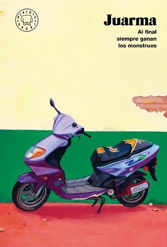 AL FINAL SIEMPRE GANAN LOS MONSTRUOS (NUEVA EDICIÓN) | 9788410323285 | JUARMA | Llibreria Geli - Llibreria Online de Girona - Comprar llibres en català i castellà