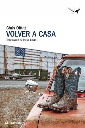 VOLVER A CASA | 9788412872286 | OFFUTT, CHRIS | Llibreria Geli - Llibreria Online de Girona - Comprar llibres en català i castellà
